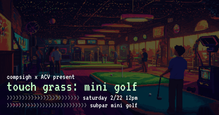 compsigh × ACV: touch grass